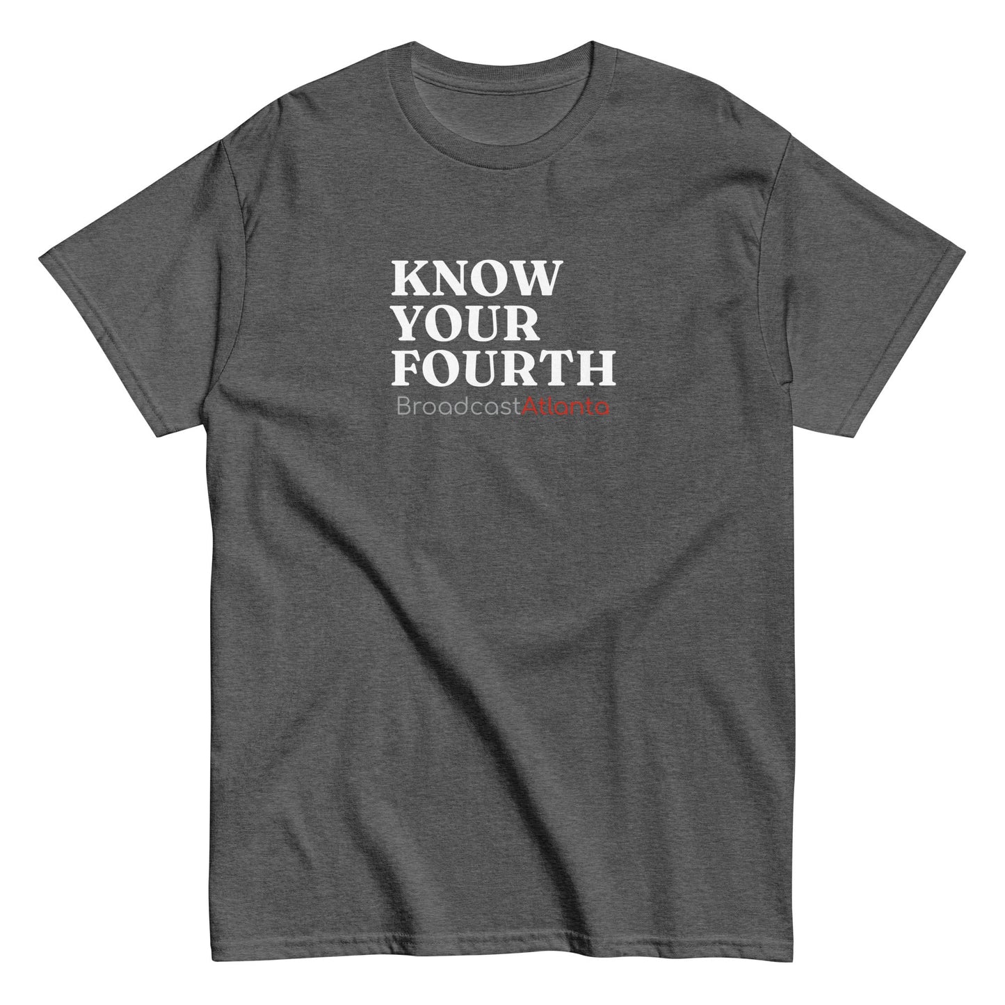 KNOW YOUR FOURTH tee shirt - Broadcast Atlanta - Atlanta photography and video production